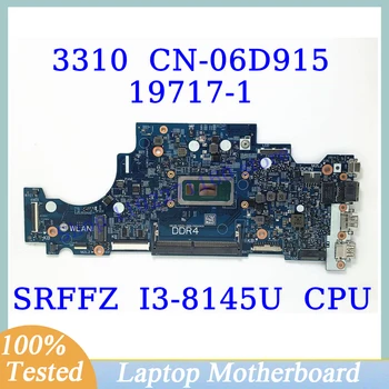 CN-06D915 06D915 6D915 Для Dell Latitude 3310 С материнской платой SRFFZ I3-8145U CPU 19717-1 Материнская плата ноутбука 100% Полностью работает Хорошо
