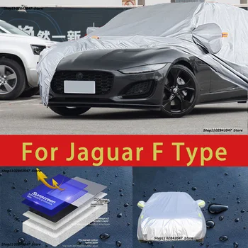 Для Jaguar F Type Наружная Защита, Полные Автомобильные Чехлы, Снежный Покров, Солнцезащитный Козырек, Водонепроницаемые Пылезащитные Внешние Автомобильные аксессуары