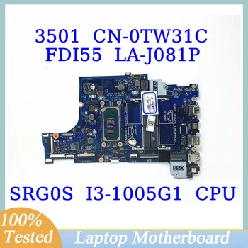 CN-0TW31C 0TW31C TW31C Для DELL 3501 С SRG0S I3-1005G1 Материнская плата процессора FDI55 LA-J081P Материнская плата ноутбука 100% Полностью протестирована Хорошо