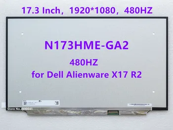 Новый Оригинальный N173HME-GA2 480 Гц для Dell Alienware x17 R2 17,3 