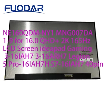 NE160QDM-NY1 MNG007DA 1-9 для ЖК-дисплея с разрешением 16,0 QHD + 2K 165 Гц ideapad Gaming 3-16IAH7 3-16ARH7 Legion 5 Pro-16IAH7H S7-16IAH7 4